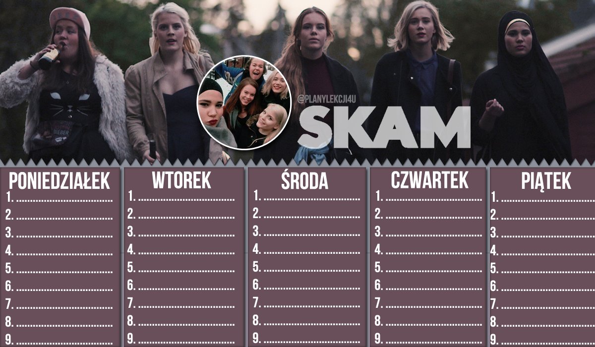 plany lekcji on Twitter: "Pierwszy plan ze #SKAM! RT jeśli Ci się