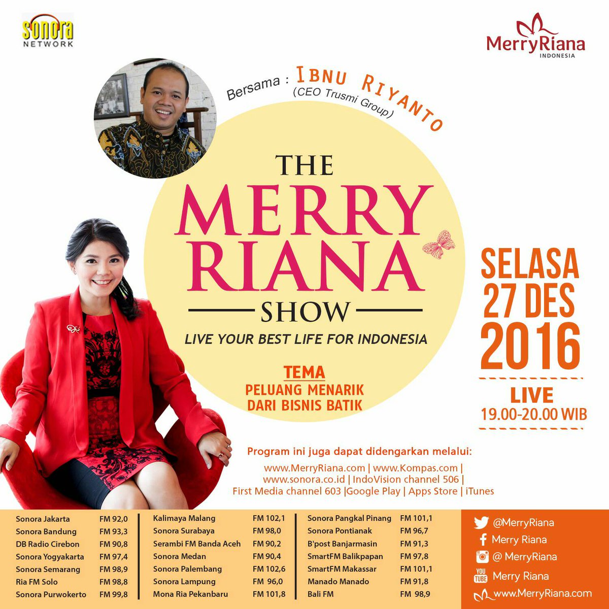 Ngobrolin "Batik Trusmi" di #TheMerryRianaShow brsm <a href="/merryriana/">Merry Riana</a> &amp; <a href="/IbnuTrusmiGroup/">Ibnu Riyanto</a> CEO <a href="/TrusmiGroup/">Trusmi Group</a> 
Pk.19-20wib di #SonoraNetwork