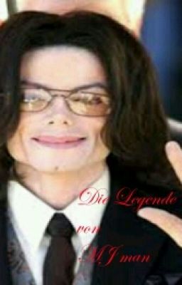 MJtruthGermany's tweet image. " die Legende von MJ man  auf #Wattpad my.w.tt/UiNb/xPtLPUQ0qz