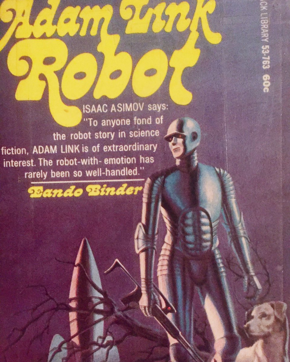 One the best robot books of all time! Completely inaccurate #scifi cover tho. #scifibooks #retrosciencefiction #eandobinder #adamlinkrobot