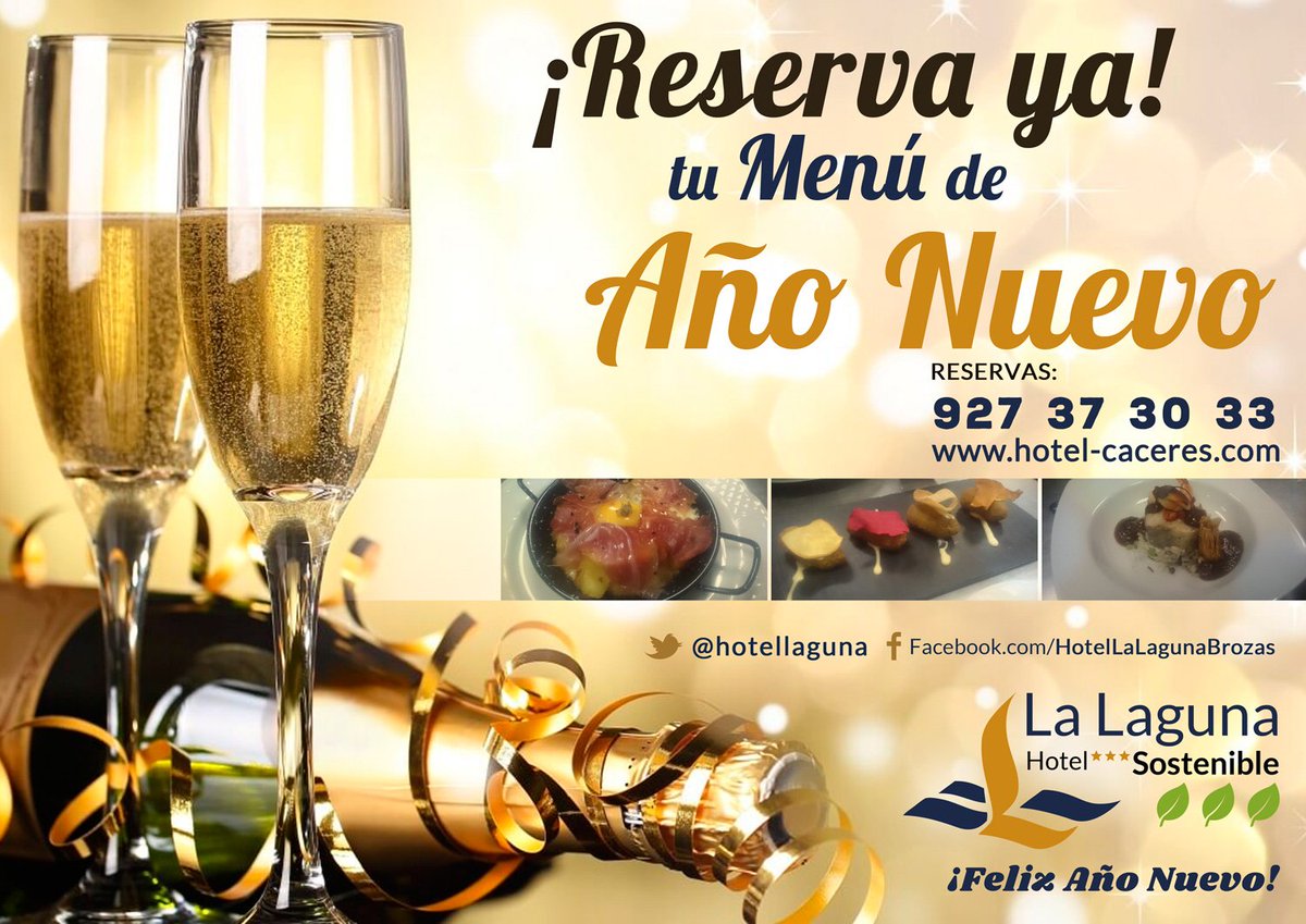 ¡Ven a Hotel La Laguna y disfruta de nuestros espectaculares MENÚS de Año Nuevo. Reservas en el 927 37 30 33