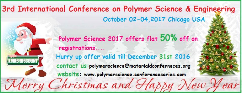 polymerscience1's tweet image. #Discount offer valid till December 31st, 2016. Confirm your participation at #Polymerscience 2017 today under discount category.