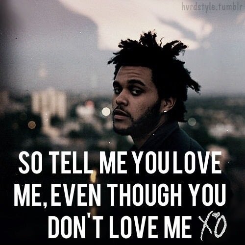 the weeknd quotes, Tumblr