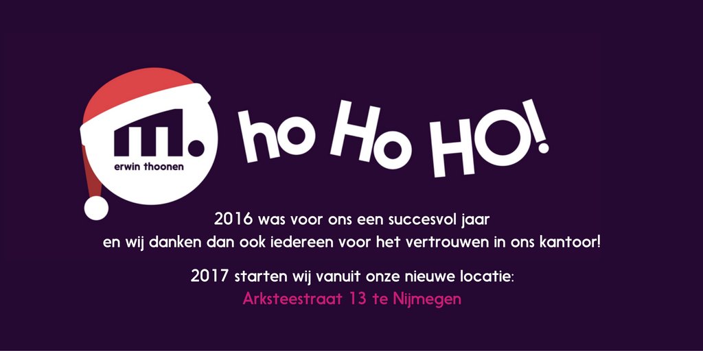 2016 was voor ons een succesvol jaar. Iedereen bedankt voor het vertrouwen! 2017 starten wij vanuit nieuwe adres: Arksteestraat 13 #Nijmegen