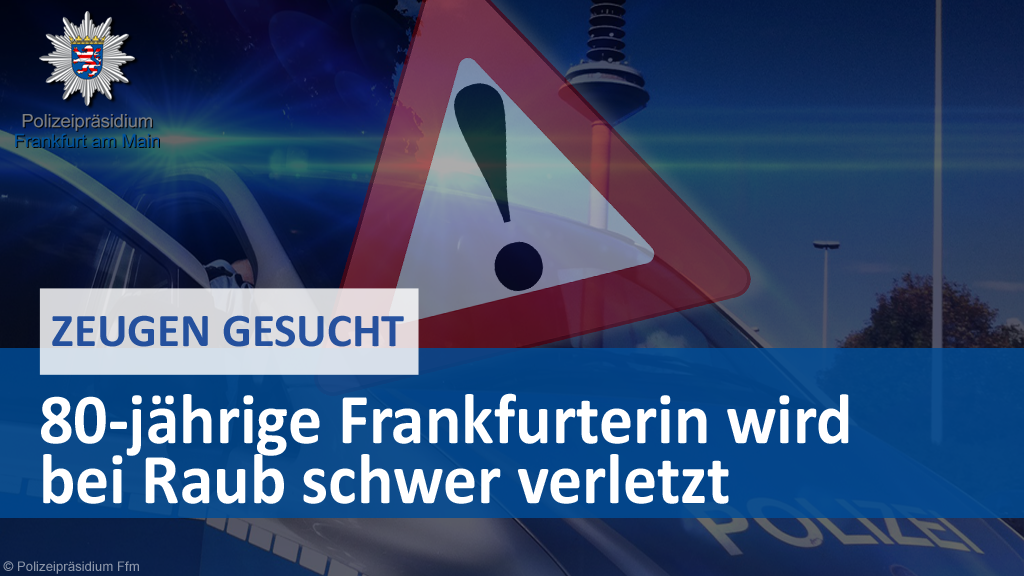 Polizei_Ffm's tweet photo. ⚠️ ZEUGENSUCHE / Bitte RT ⚠️

80-jährige #Frankfurterin wird in #Bornheim bei Raub schwer verletzt: 

https://t.co/T1kMl92dUp https://t.co/ENWeYSY8wz