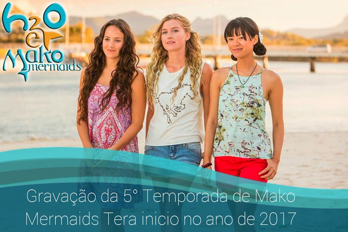 HMako Mermaids © on X: Gravações da 5 Temporada de Mako Mermaids foi  confirmada para 2017 mais informações acesse:   / X