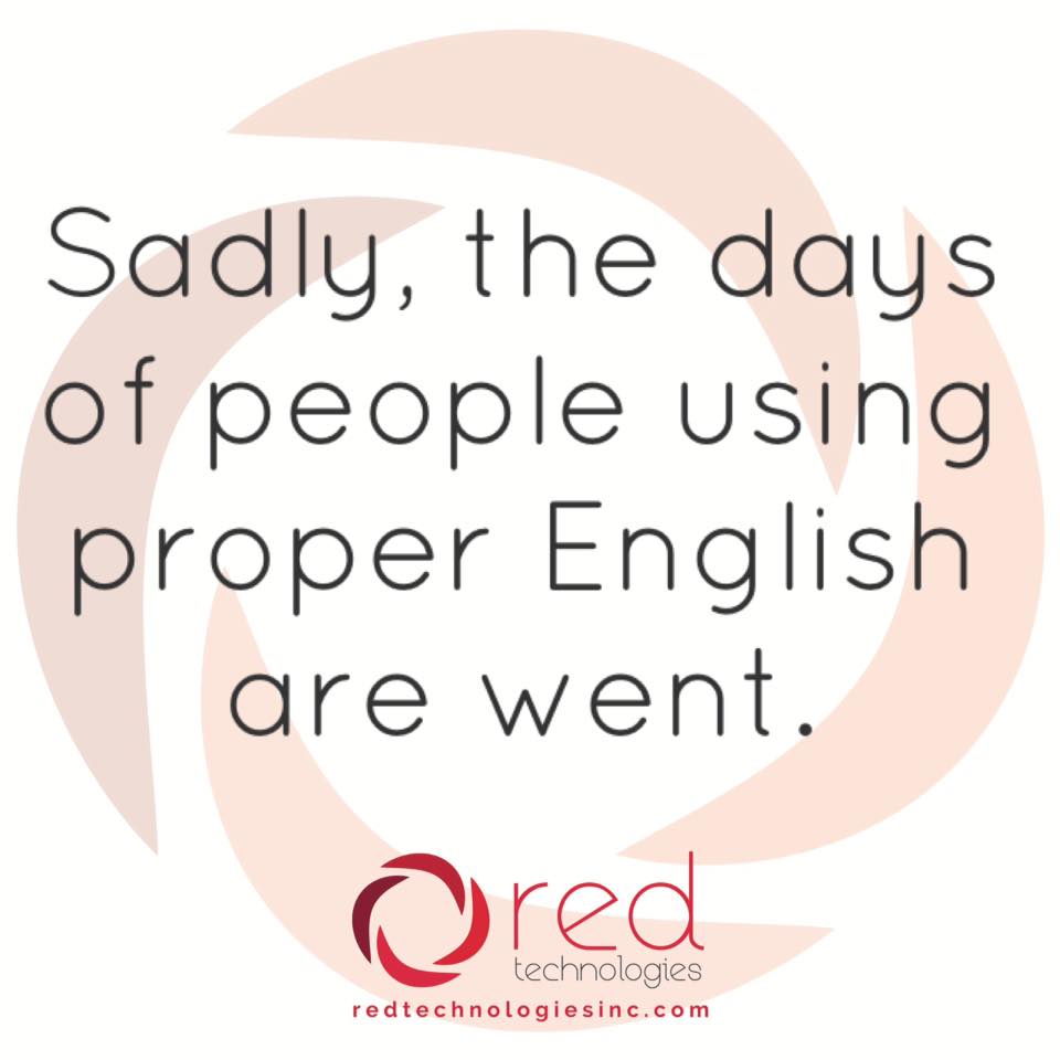 RedTechInc's tweet image. #properenglish 

#redtechnologies #webdesign #marketing #socialmedia #SEO #buffaloMN #austinTX #ATX