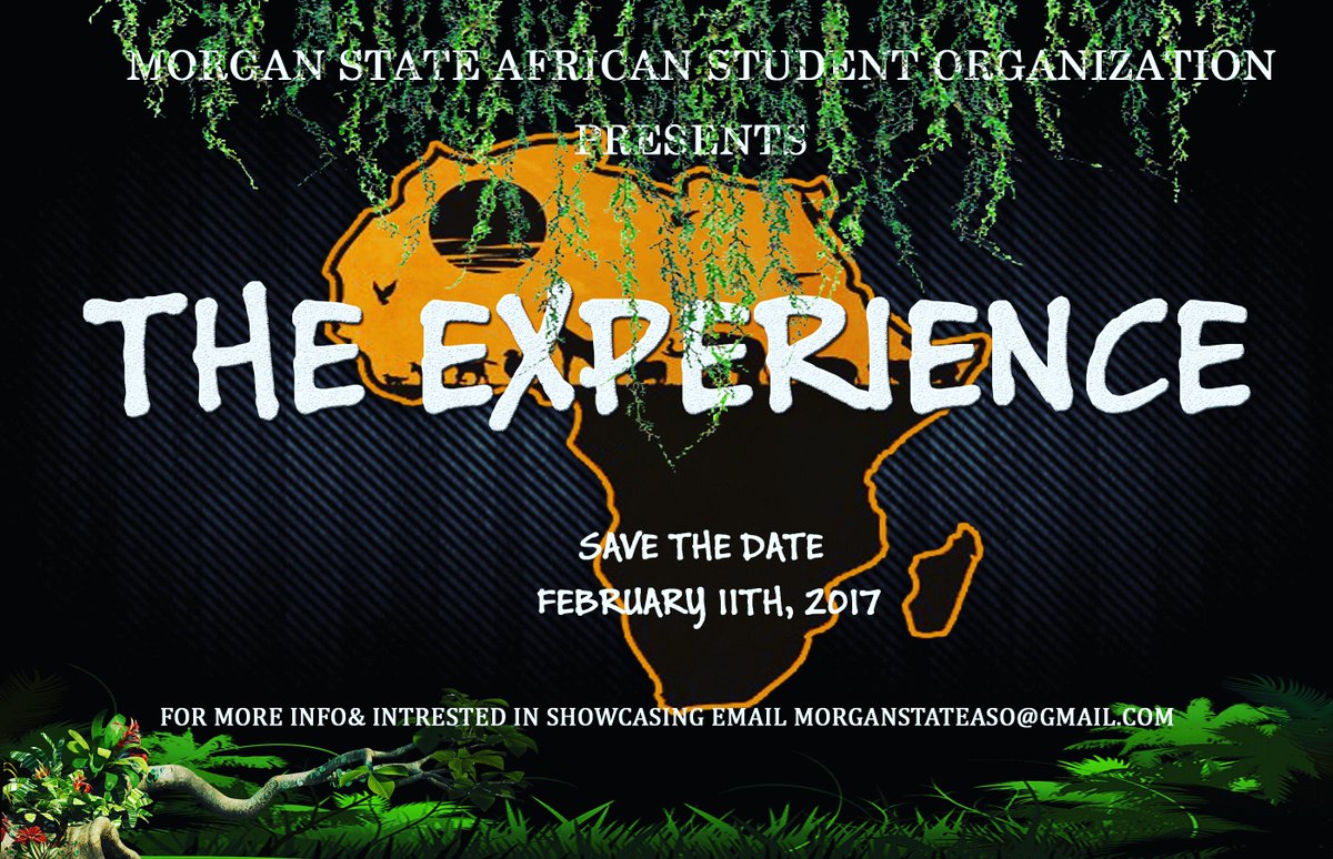NaturallyFumi's tweet photo. @MorganStateASO presents THE EXPERIENCE! A TASTE of Africa.Come witness as the jungle unfolds. #TheExperience #MorganStateASO #ASOOUTTHECUT https://t.co/rFg7kBKTx1