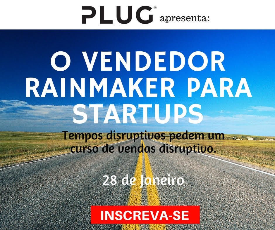 Plugco_'s tweet image. Curso de vendas disruptivo "O vendedor Rainmaker para startups" - 28/01 #PlugCLXT Inscrições: bit.ly/rainmakernaplug