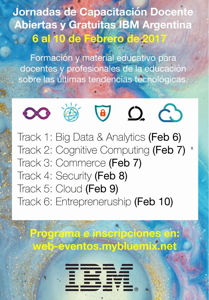 Inscripción Abierta a las Jornadas de Capacitación Docente de Verano en IBM 😎 web-eventos.mybluemix.net