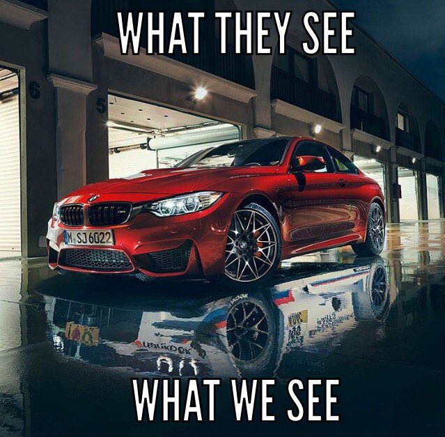bimmermemes's tweet photo. What they see vs what we see  #BMW #bmwfans #BimmerMemes #bimmerlove https://t.co/9NS8wCWxcy