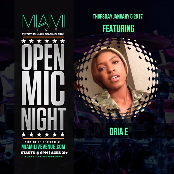 DriaE's tweet photo. I'm performing at Miami LIVE Open Mic 1/5/17! For tickets: https://t.co/slnSEUrJmz #Coast2Coast https://t.co/3saF7aCSNf