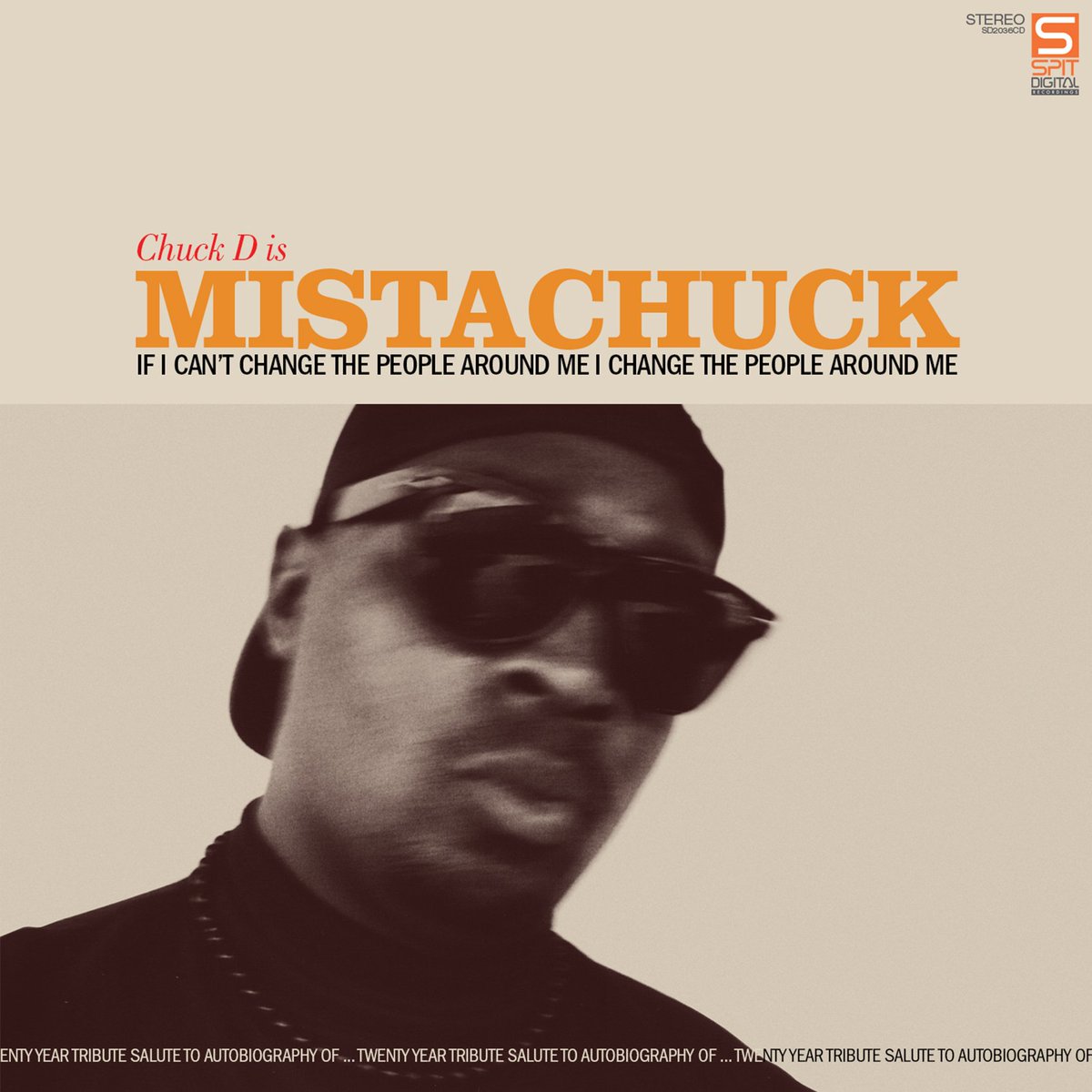 Now on rcsmusic.com is the album "If I Can't Change The People Around Me I Change The People Around Me" by Chuck D #HipHop #Music