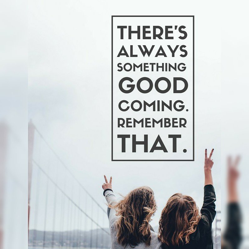 bestquotedtext's tweet photo. There's always something good coming Remember that.
#quotes #QuotesoftheYear #golive #life #MorningBest #bestof2016 https://t.co/shcn3T8q1F