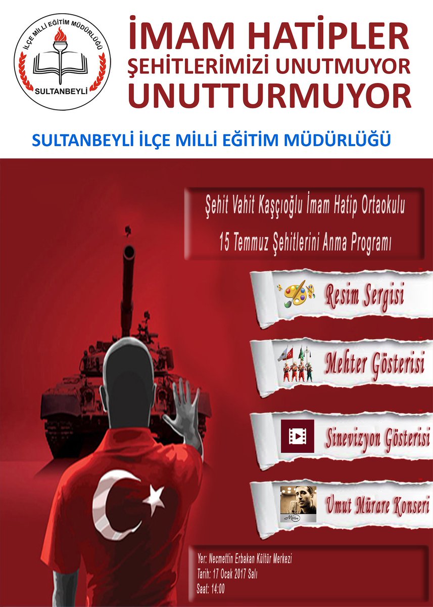 17 Ocak 2017 Salı günü yapacağımız 15 Temmuz Şehitleri Anma Programımıza davetlisiniz.