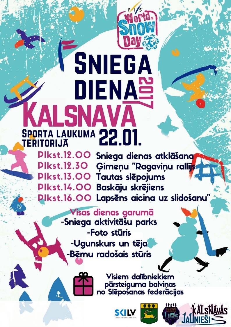 Pasaules Sniega diena KALSNAVĀ 22.janvārī. Tiekamies! #worldsnowday