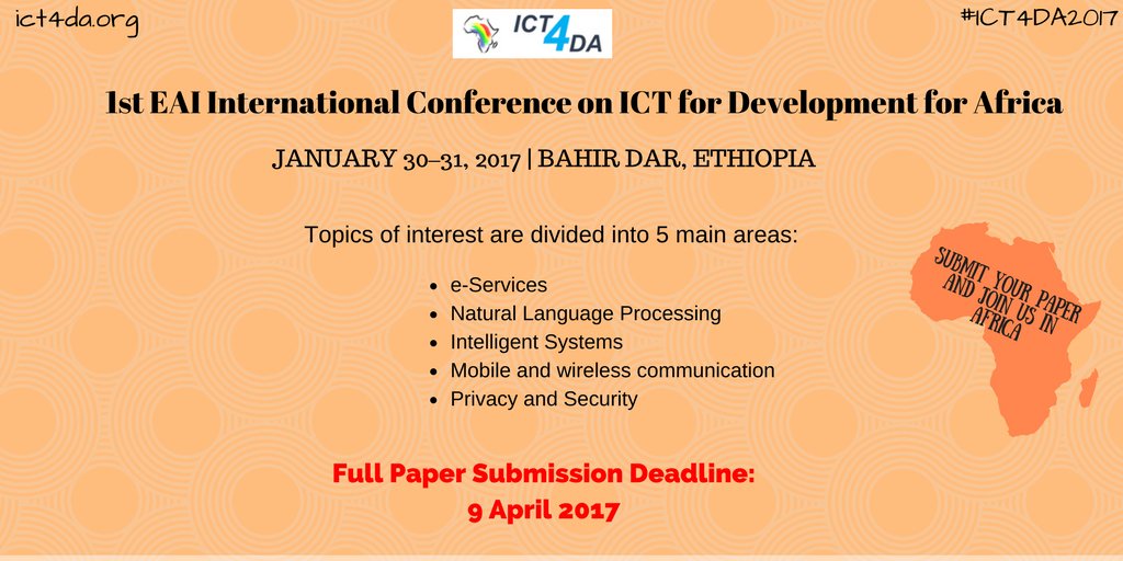 EAI_Social's tweet photo. DonΒ΄t hesitate to submit your paper to #ICT4DA2017 conference taking place in #Ethiopia https://t.co/E7AmAVczc3 #ICT #Africadevelopment https://t.co/DjlX8gtj8g