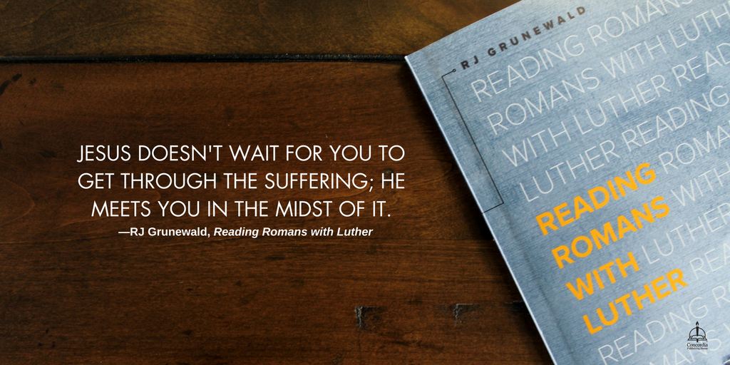ConcordiaPub's tweet photo. Jesus meets you in the midst of the suffering. #readingromans #tweetthrough https://t.co/tjmUgEd4XE https://t.co/flLJ5F6lpD