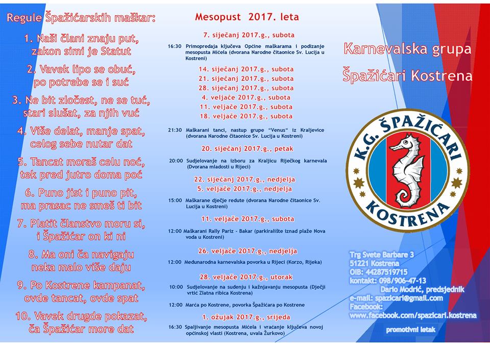 Maškare va Kostrene 2017. leta 
U subotu 14. siječnja održati će se prvi MAŠKARANI TANCI UZ GRUPU VENUS. Dobrodošli! :)