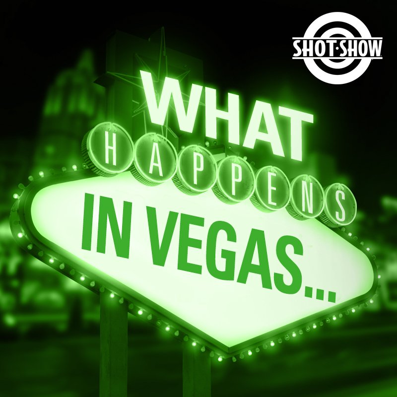 We're just 5 days out from the 2017 <a href="/nssfshotshow/">SHOT Show</a> but remember the first rule of a trip to Vegas is...