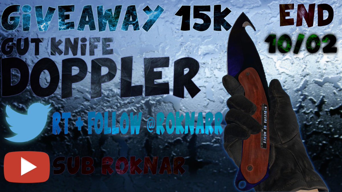 #GIVEAWAY GUT KNIFE DOPPLER !

• RT + Follow <a href="/Roknarr/">Roknar</a>
• Abonne toi : youtube.com/user/MsRoknar/…
Vidéo: youtube.com/watch?v=U5u-3Y…  (gleam en desc)