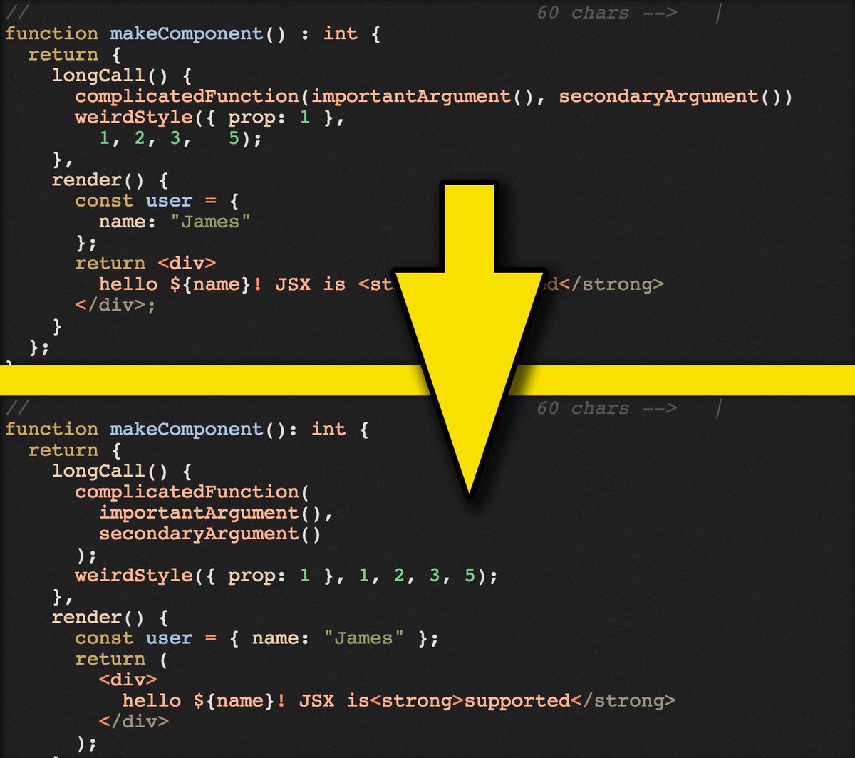 JavaScriptDaily's tweet image. Prettier is a new refmt-inspired JavaScript formatter with support for ES2017, JSX and Flow. Story &amp;amp; live demo at jlongster.com/A-Prettier-For…