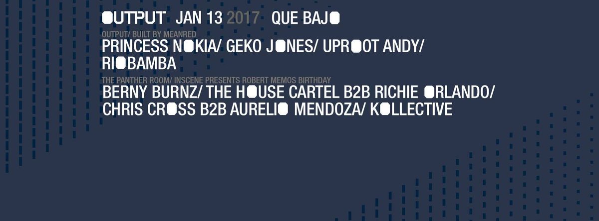 FRI: <a href="/princess_nokia/">Princessnokia</a> / <a href="/gekojones/">Geko Jones</a> / <a href="/uprootandy/">UPROOT ANDY</a> / @riobamba_dj at Output!
 
RSVP for guestlist at j.mp/2izZtD2