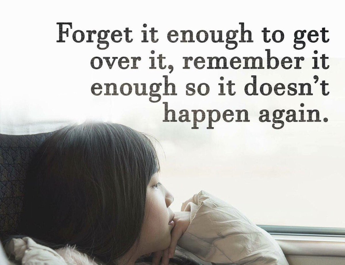 BeckyBerrios's tweet photo. Forget it enough to get over it, remember it enough so it doesn't happen again. 😃 https://t.co/8vVD7h2Qa0