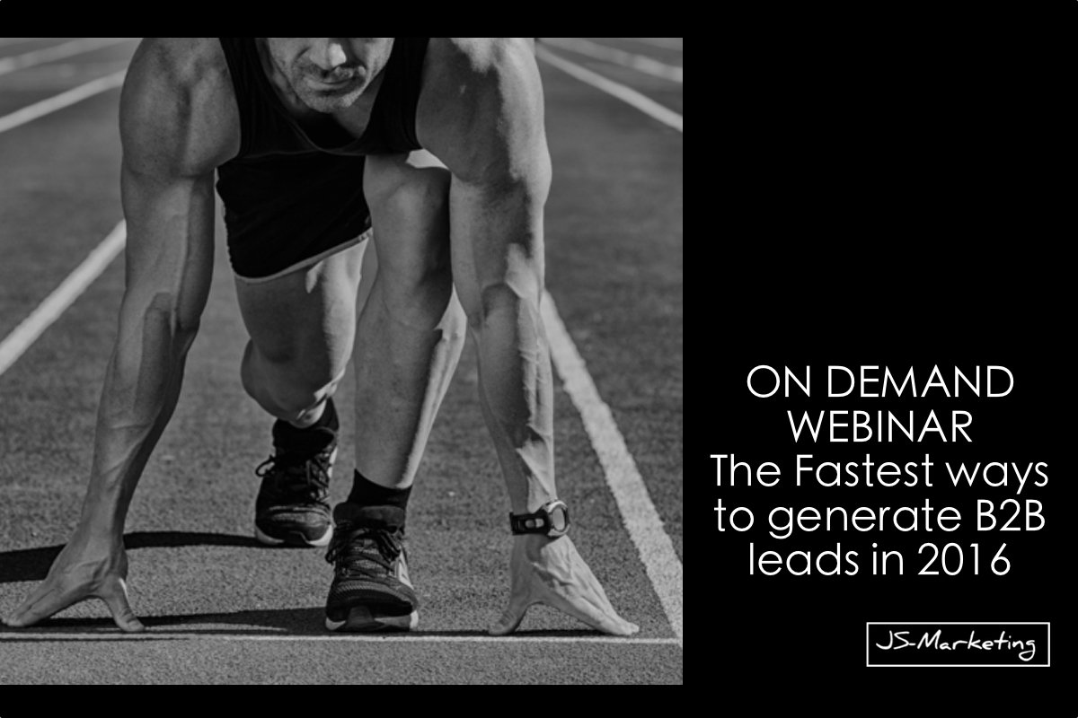 [FREE ON DEMAND WEBINAR] The 2 fastest ways to generate leads in 2016 js-marketing.com/webinar #leadgen #B2B