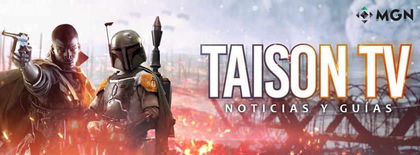 TaisonTV's tweet image. Nuevos Banners para twitter, Face y YT cortesía de @MGNesp