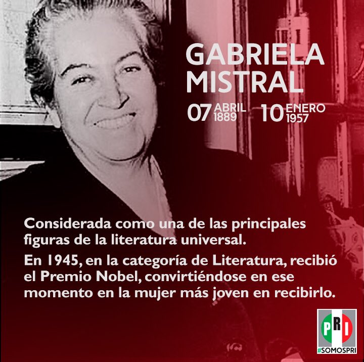 PRI_Nacional's tweet photo. Hoy, recordamos a la primera mujer latinoamericana galardonada con un Nobel: la diplomática chilena Gabriela Mistral. https://t.co/MJiHrHshbP