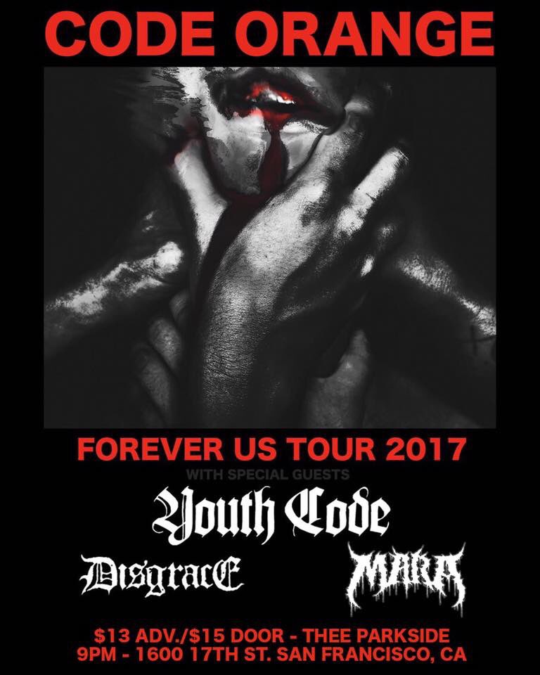 Look at this fucking gig we're playing in San Francisco.