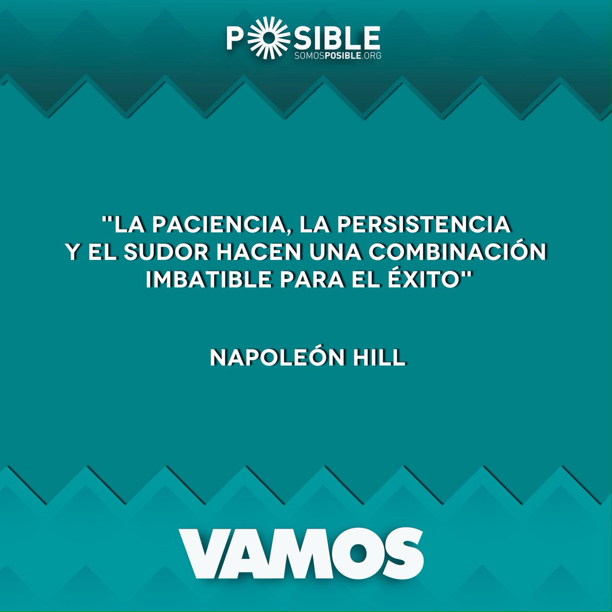 "La paciencia, la persistencia y el sudor hacen una combinación imbatible para el éxito".- Napoleón Hill #TuFrasePosible