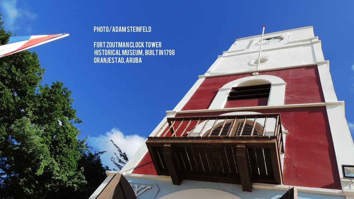 FORT ZOUTMAN CLOCK TOWER / HISTORICAL MUSEUM, built in 1798, downtown ORANJESTAD, ARUBA (photo by, Adam Steinfeld)