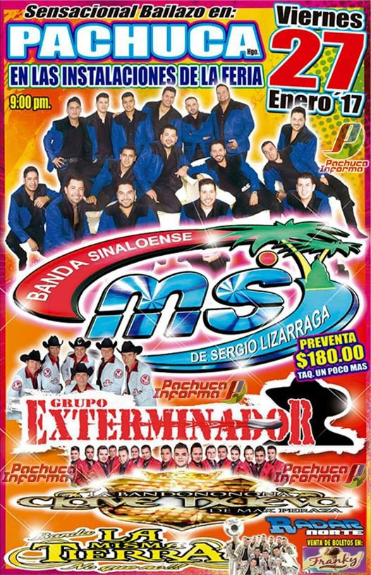 PachucaInforma's tweet photo. GRAN BAILE DE INICIO DE AÑO EN #PACHUCA CON @BANDA_MS @CLUBEXTERMINA @BANDONONONADMAX @blamismatierra #RadarNorte NO TE LO PUEDES PERDER! https://t.co/w1ddTSG64T