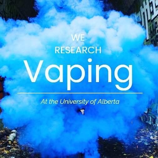 If you're between ages 15-24 and #vape come participate in #vaping research at #UAlberta #yeg