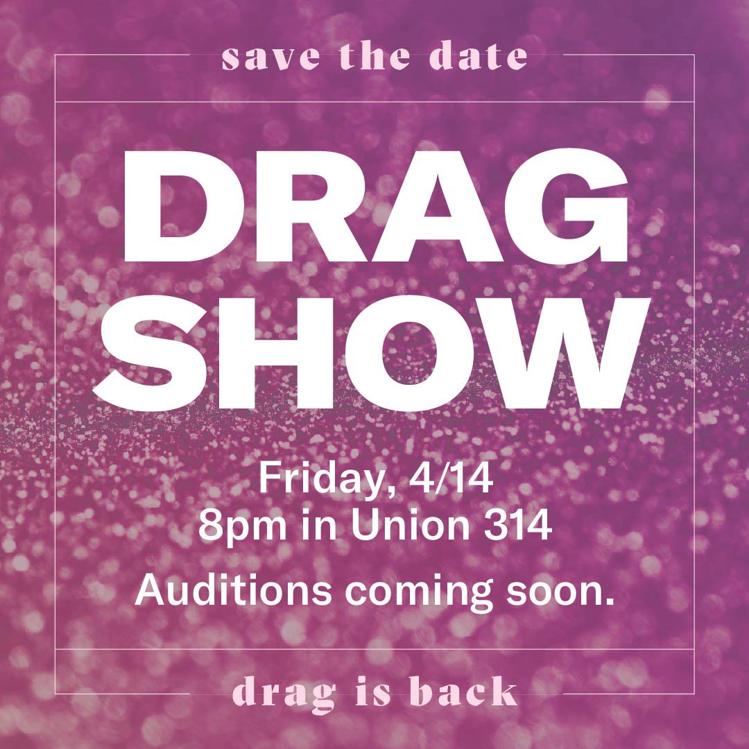 UNTsocial's tweet photo. Save the date, #UNT! The @UNT_UPC Drag Show is in April, and auditions are coming up soon! #DragIsBack https://t.co/3qf1JtnXSE