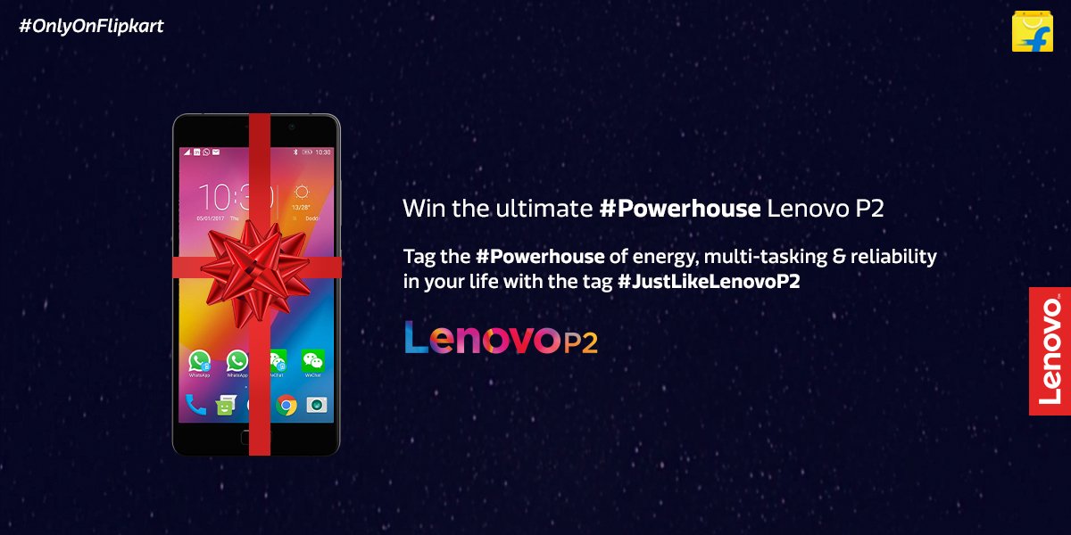 Flipkart's tweet photo. Tag the 3 powerhouses in your life and tell us why with the hashtag #JustLikeLenovoP2 and you could win a Lenovo P2, the #Powerhouse https://t.co/qcj5aIuoEe