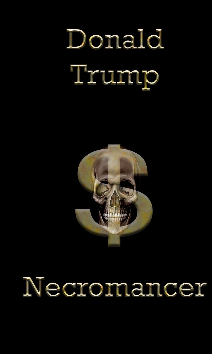 DegaGloom's tweet image. &quot;Donald Trump: Necromancer&quot; written as Amanda Lash amazon.com/dp/B01MT4Q69I ranked #158 in #amazonbestsellerlist for #politicalhumor