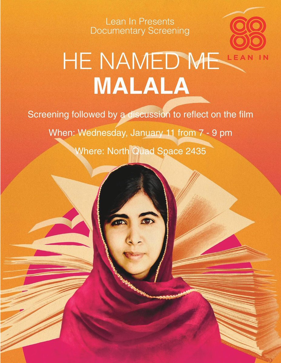 leaninumich's tweet photo. Today's the day! Join us tonight from 7-9 pm in North Quad Space 2435 for a free screening of He Named Me Malala 🍿🎬 #LeanIn #Malala https://t.co/KpTz0A5EfZ