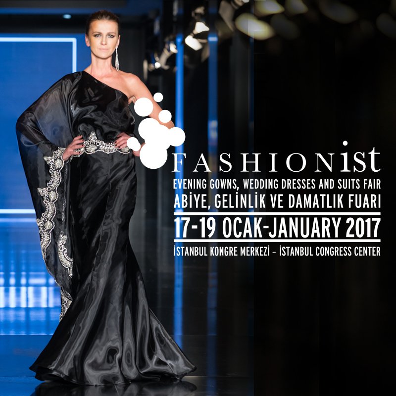 6 days left...  
Fashionist Evening Gowns, Wedding Dresses and Suits Fair 17-19 January 2017 Istanbul Congress Center...