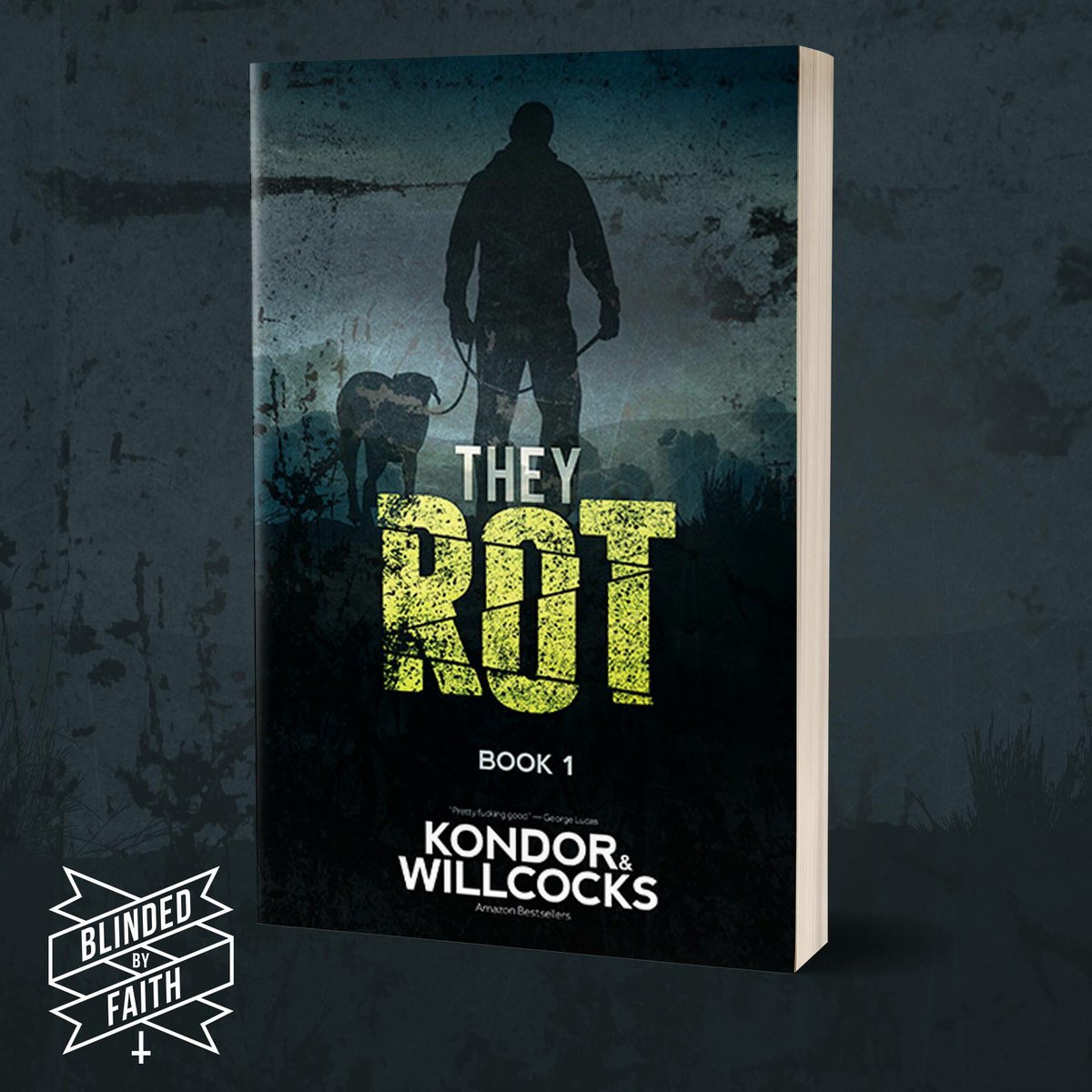 blindedby_faith's tweet photo. Here's a book cover we did for post-apocalyptic thriller #TheyRot from authors @LukeofKondor and @WillcocksAuthor! @hawkandcleaver https://t.co/QGo9nIxAQm