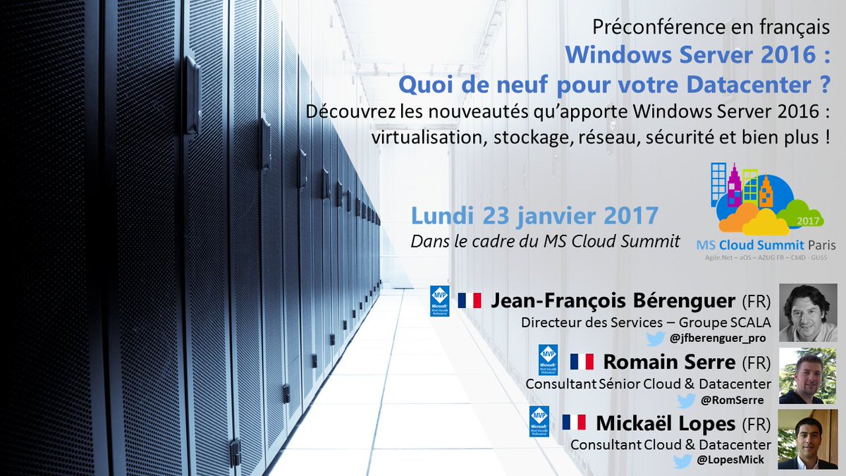 jfberenguer_pro's tweet photo. #MSCloudSummit - Quoi de neuf pour votre DataCenter ? Ne ratez la pres session 1 jour deep dive sur #w2016 https://t.co/j2pwXQJTB3 https://t.co/X4KpzydfnK