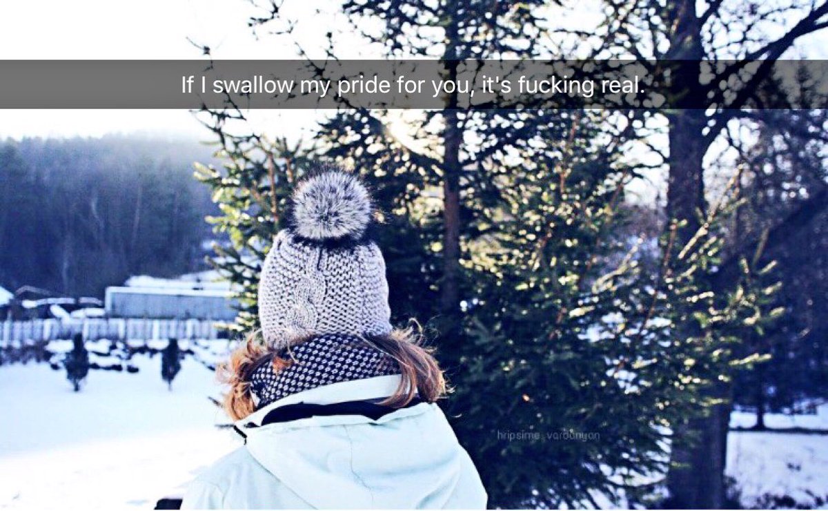 thesnapquote's tweet photo. If I swallow my pride for you, it's fucking real.
#quote #love #naturephotography #snow #winter #retweet #snapchat #THESNAPQUOTE https://t.co/exeWe6fyIv