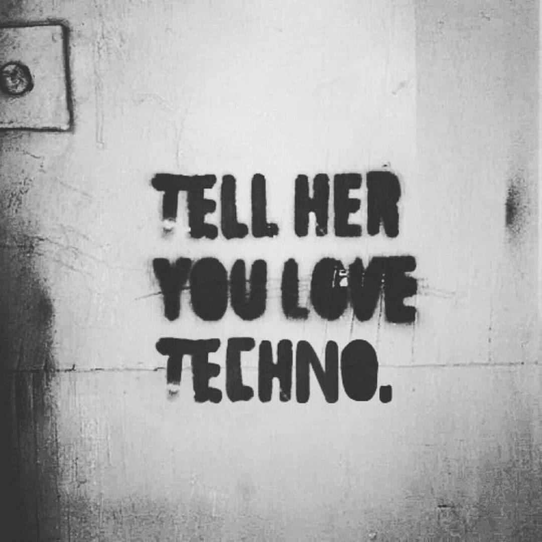 Say it with Techno...