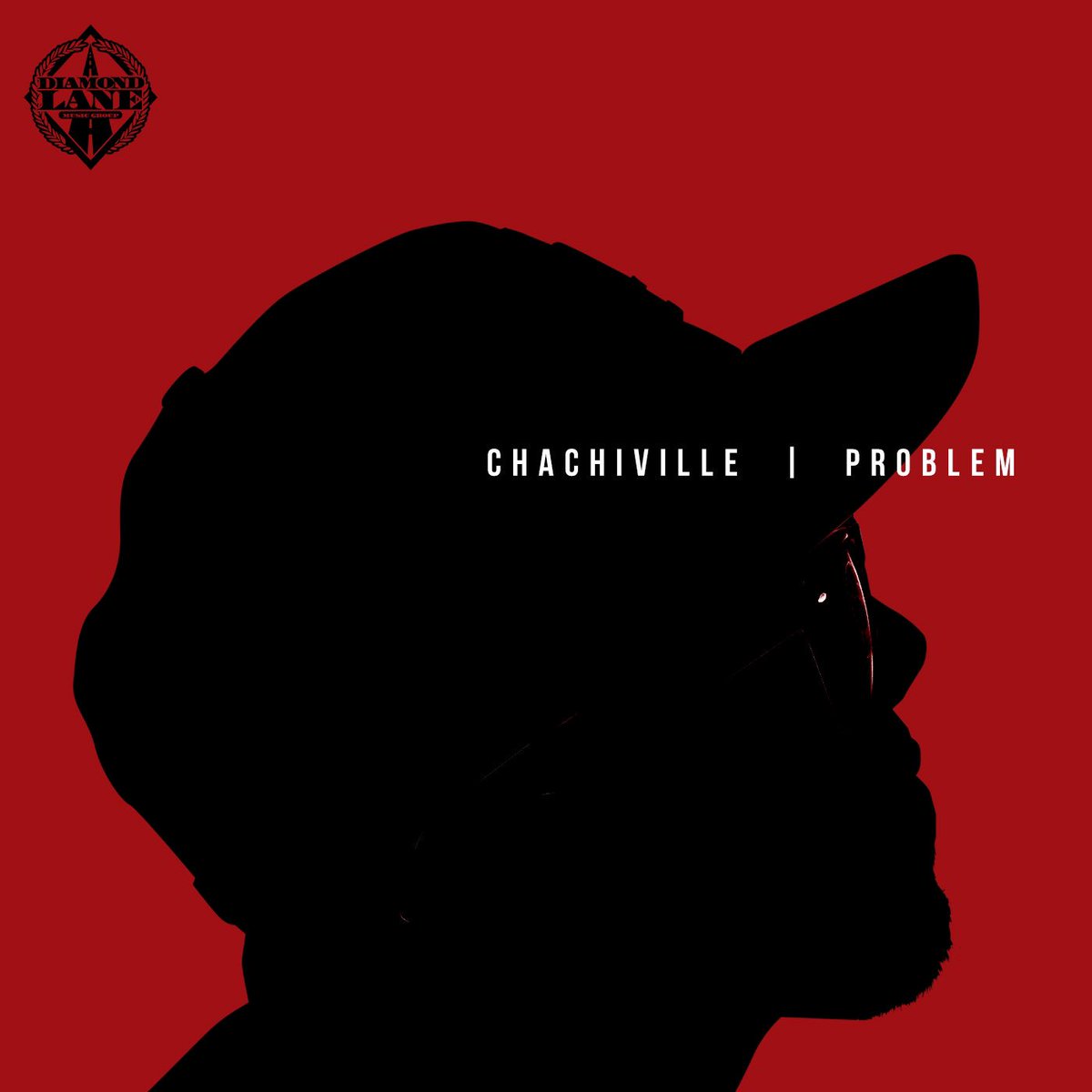 PROBLEM354's tweet photo. #CHACHIVILLE THE MIXTAPE • JANUARY 20TH • https://t.co/CklYm6RsmA • DIAMONDLANE MUSIC GROUP https://t.co/7BsgL5EUSu