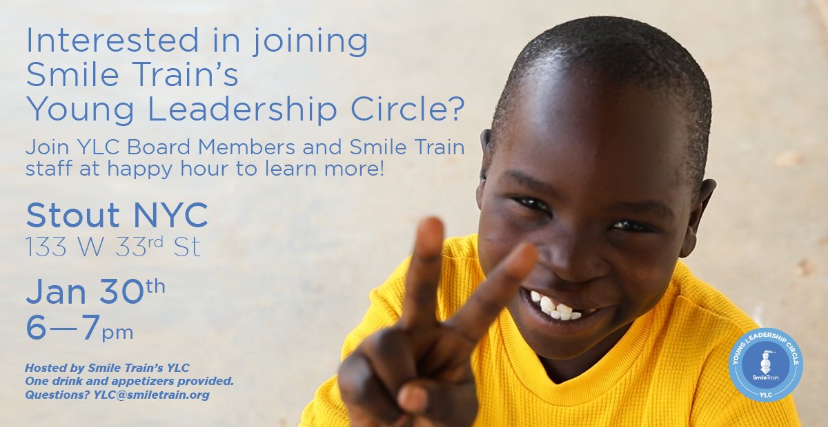 STCaity's tweet image. Interested in joining Smile Train's Young Leadership Circle? Join YLC us for a happy hour to learn more! RSVP here smiletra.in/2iHc4EI