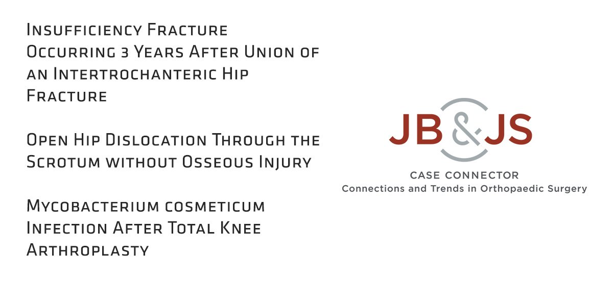 jbjs's tweet photo. A new issue of JBJS #CaseConnector is available. Visit https://t.co/awOF1mqOrr to access abstracts of these 3 #JBJS case reports. https://t.co/3acGYOfZB2