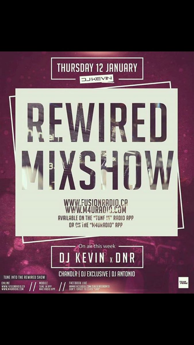 M4URadio's tweet photo. #RewiredMixShow w/@_DjKevinToronto tomorrow night at 6pm on https://t.co/Jxei2A7L9H! https://t.co/SSLHq7Crkx
