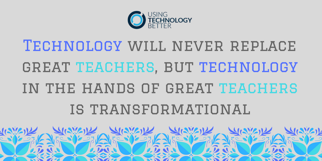 MikeReading's tweet photo. #Tech will never replace great #teachers, but #technology in the hands of great teachers is transformational. #quote #edtech #usetechbetter https://t.co/ljXYkg7iBA